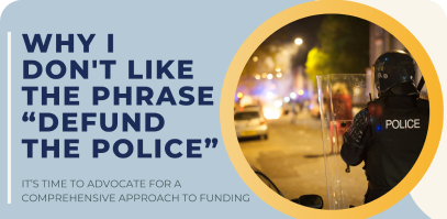 Why I don't like the phrase defund the police