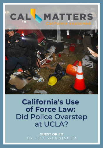 Article_CalMatters_Use of Force (1) Cal Matters