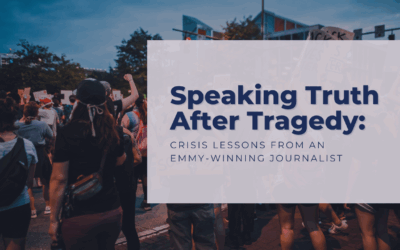 Speaking Truth After Tragedy: Crisis Lessons From An Emmy-Winning Journalist