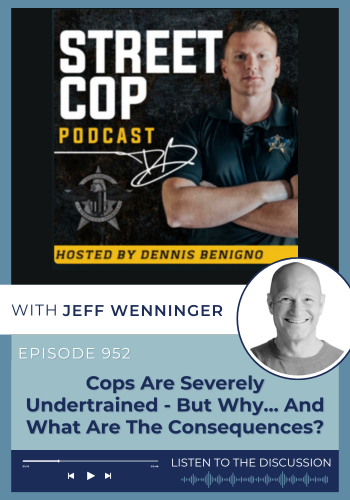 Podcast_Street Cop_Undertrained (2) Cops are severely undertrained